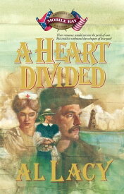 A Heart Divided【電子書籍】[ Al Lacy ]