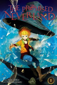 The Promised Neverland, Vol. 11 The End【電子書籍】[ Kaiu Shirai ]