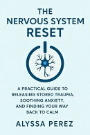 The Nervous System Reset