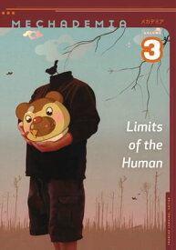 Mechademia 3 Limits of the Human【電子書籍】