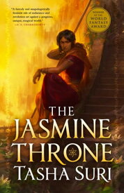 The Jasmine Throne【電子書籍】[ Tasha Suri ]