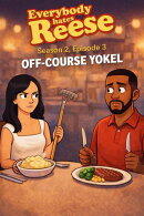 Everybody Hates Reese Season 2 Episode 3: Off-Course Yokel