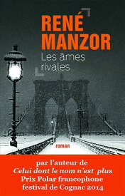 Les ?mes rivales 【電子書籍】[ Ren? Manzor ]