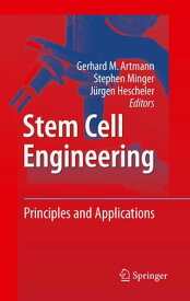 Stem Cell Engineering Principles and Applications【電子書籍】