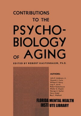 Contributions to the Psychobiology of Aging 