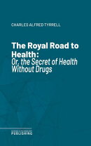 The Royal Road to Health