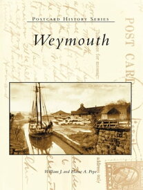 Weymouth【電子書籍】[ William J. Pepe ]
