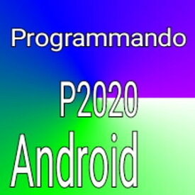 Programmando Android【電子書籍】[ Vecchio Egidio Paolo ]
