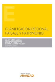Planificaci?n regional: paisaje y patrimonio【電子書籍】[ Jos? Castro Serrano ]