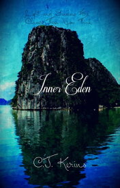 Inner Eden【電子書籍】[ C. J. Kerins ]