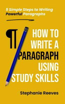 How to Write a Paragraph Using Study Skills