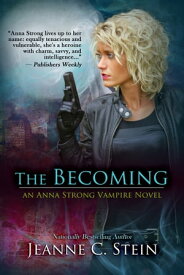 The Becoming【電子書籍】[ Jeanne Stein ]