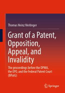 Grant of a Patent, Opposition, Appeal, and Invalidity