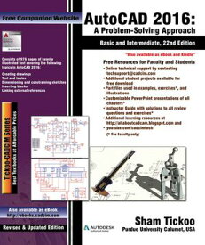 AutoCAD 2016: A Problem-Solving Approach, Basic and Intermediate【電子書籍】[ Prof Sham Tickoo ]