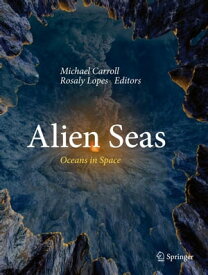 Alien Seas Oceans in Space【電子書籍】