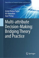 Multi-Attribute Decision-Making: Bridging Theory and Practice