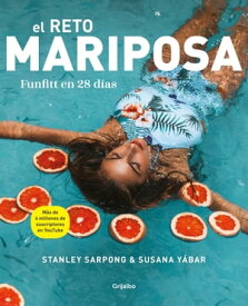 El reto mariposa. Funfitt en 28 d?as【電子書籍】[ Stanley Sarpong ]
