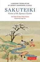 Sakuteiki: Visions of the Japanese Garden