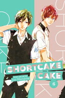 Shortcake Cake, Vol. 6