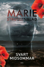 Svart midsommar【電子書籍】[ Marie Strutzenblad ]