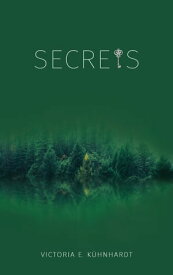 Secrets【電子書籍】[ Victoria E. K?hnhardt ]