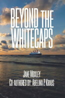 Beyond the Whitecaps