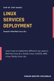Linux Services Deployment【電子書籍】[ Fabian Mestre ]