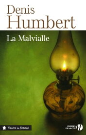 La malvialle【電子書籍】[ Denis Humbert ]