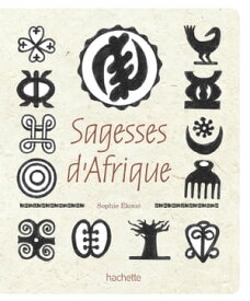 Sagesse d'Afrique【電子書籍】[ Sophie Ekou? ]