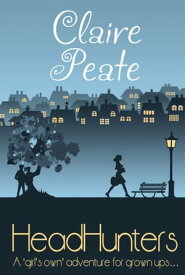 Headhunters【電子書籍】[ Claire Peate ]