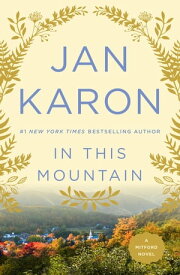 In This Mountain【電子書籍】[ Jan Karon ]