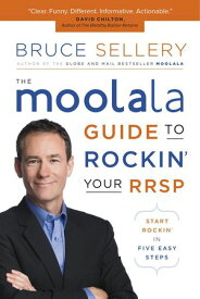 The Moolala Guide to Rockin' Your RRSP【電子書籍】[ Bruce Sellery ]