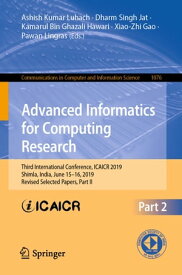 Advanced Informatics for Computing Research Third International Conference, ICAICR 2019, Shimla, India, June 15?16, 2019, Revised Selected Papers, Part II【電子書籍】