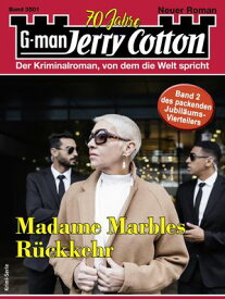 Jerry Cotton 3501 Madame Marbles R?ckkehr【電子書籍】[ Jerry Cotton ]