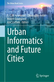 Urban Informatics and Future Cities【電子書籍】