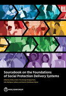 Sourcebook on the Foundations of Social Protection Delivery Systems