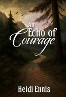 An Echo of Courage