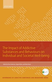 Impact of Addictive Substances and Behaviours on Individual and Societal Well-being【電子書籍】