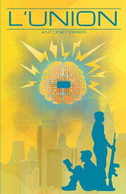 L'Union 【電子書籍】[ Antoine Febrer ]