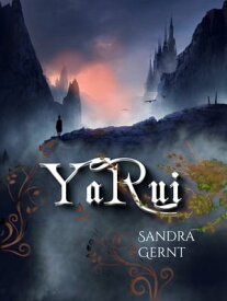 Yarui【電子書籍】[ Sandra Gernt ]