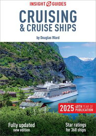 Insight Guides Cruising & Cruise Ships 2025: Cruise Guide eBook【電子書籍】[ Insight Guides ]