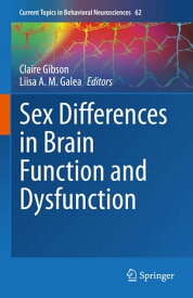 Sex Differences in Brain Function and Dysfunction【電子書籍】