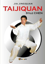 Taijiquan stile Chen【電子書籍】[ Jingquan Jia ]