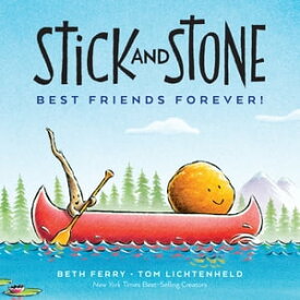 Stick and Stone: Best Friends Forever!【電子書籍】[ Beth Ferry ]