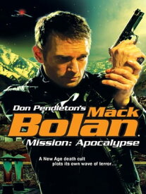 Mission: Apocalypse【電子書籍】[ Don Pendleton ]