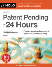 Patent Pending in 24 Hours【電子書籍】[ Richard Stim, Attorney ]