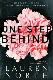 One Step Behind【電子書籍】[ Lauren North ]