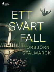 Ett sv?rt fall【電子書籍】[ Torbj?rn St?lmarck ]