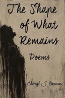 The Shape of What Remains