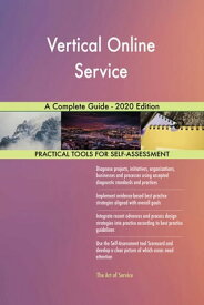 Vertical Online Service A Complete Guide - 2020 Edition【電子書籍】[ Gerardus Blokdyk ]